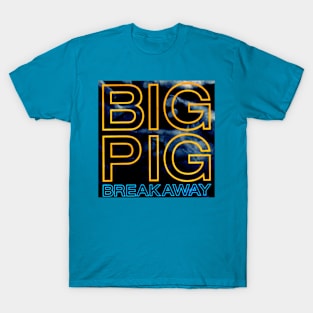 Big Pig Breakaway 1988 Modern Rock Alternative Throwback T-Shirt